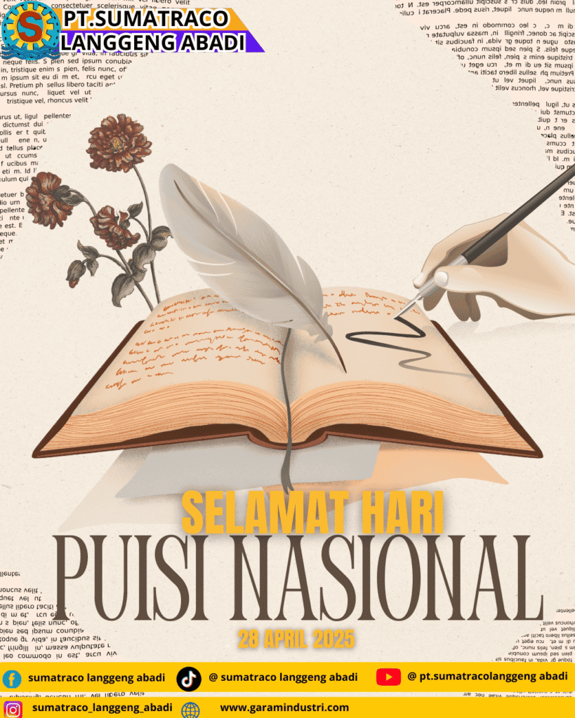 Makna Puisi dalam Dunia Industri: PT Sumatraco Langgeng Abadi Beri Ucapan Khusus di Hari Puisi Nasional