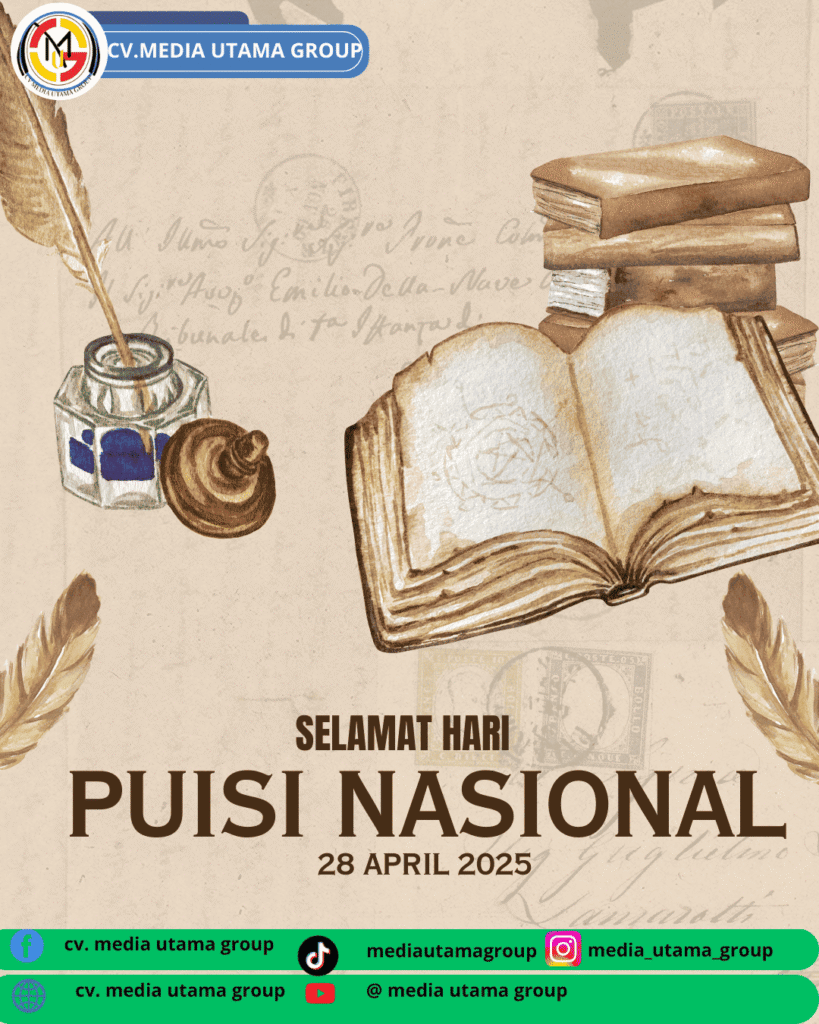 Peringatan Hari Puisi Nasional: CV. MEDIA UTAMA GROUP Serukan Pentingnya Karya Sastra