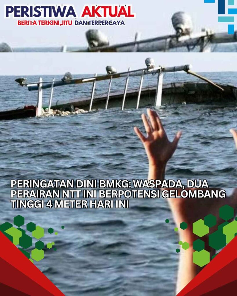 Peringatan Dini BMKG: Waspada, Dua Perairan NTT Ini Berpotensi Gelombang Tinggi 4 Meter Hari Ini