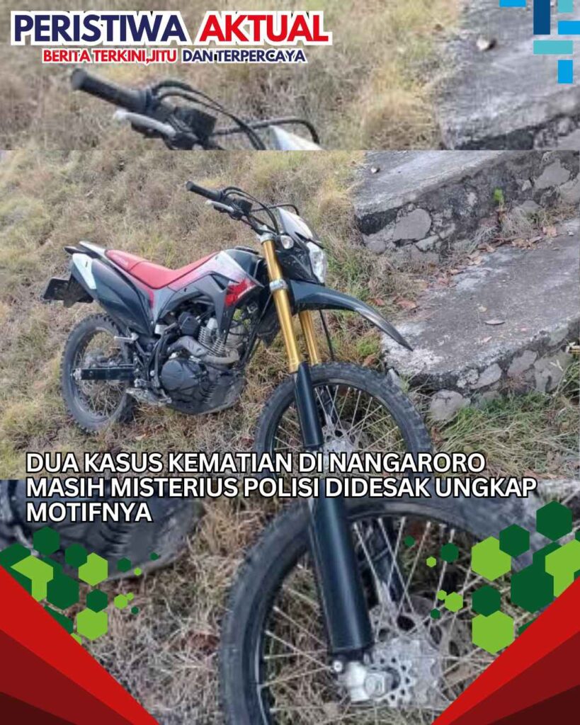 Dua Kasus Kematian di Nangaroro Masih Misterius Polisi Didesak Ungkap Motifnya