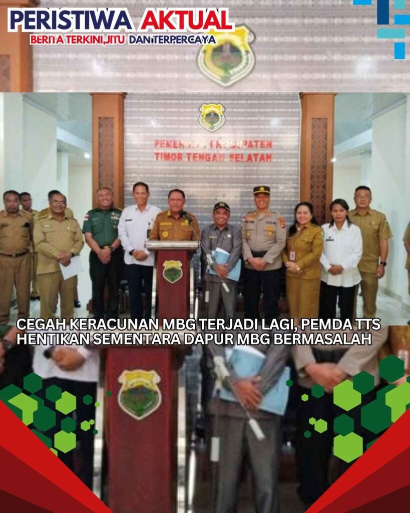 Cegah Keracunan MBG Terjadi Lagi, Pemda TTS Hentikan Sementara Dapur MBG Bermasalah