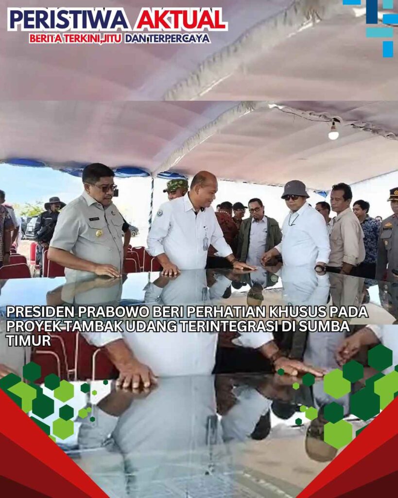Presiden Prabowo Beri Perhatian Khusus pada Proyek Tambak Udang Terintegrasi di Sumba Timur