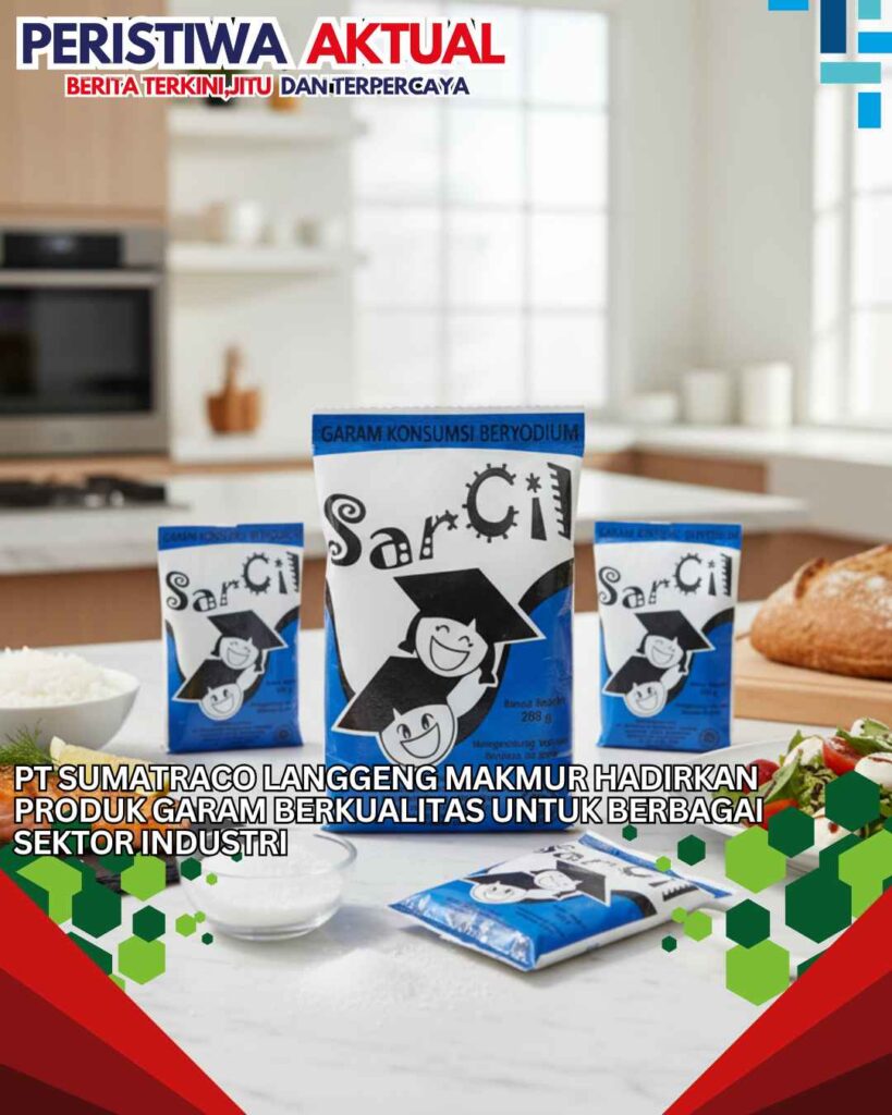 PT Sumatraco Langgeng Makmur Hadirkan Produk Garam Berkualitas untuk Berbagai Sektor Industri
