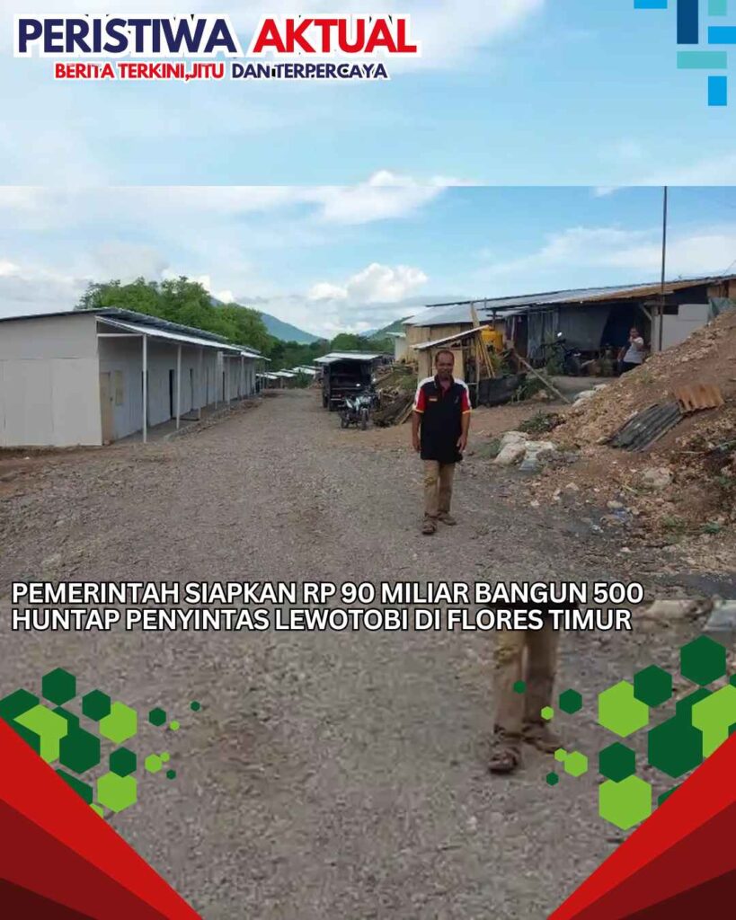 Pemerintah Siapkan Rp 90 Miliar Bangun 500 Huntap Penyintas Lewotobi di Flores Timur