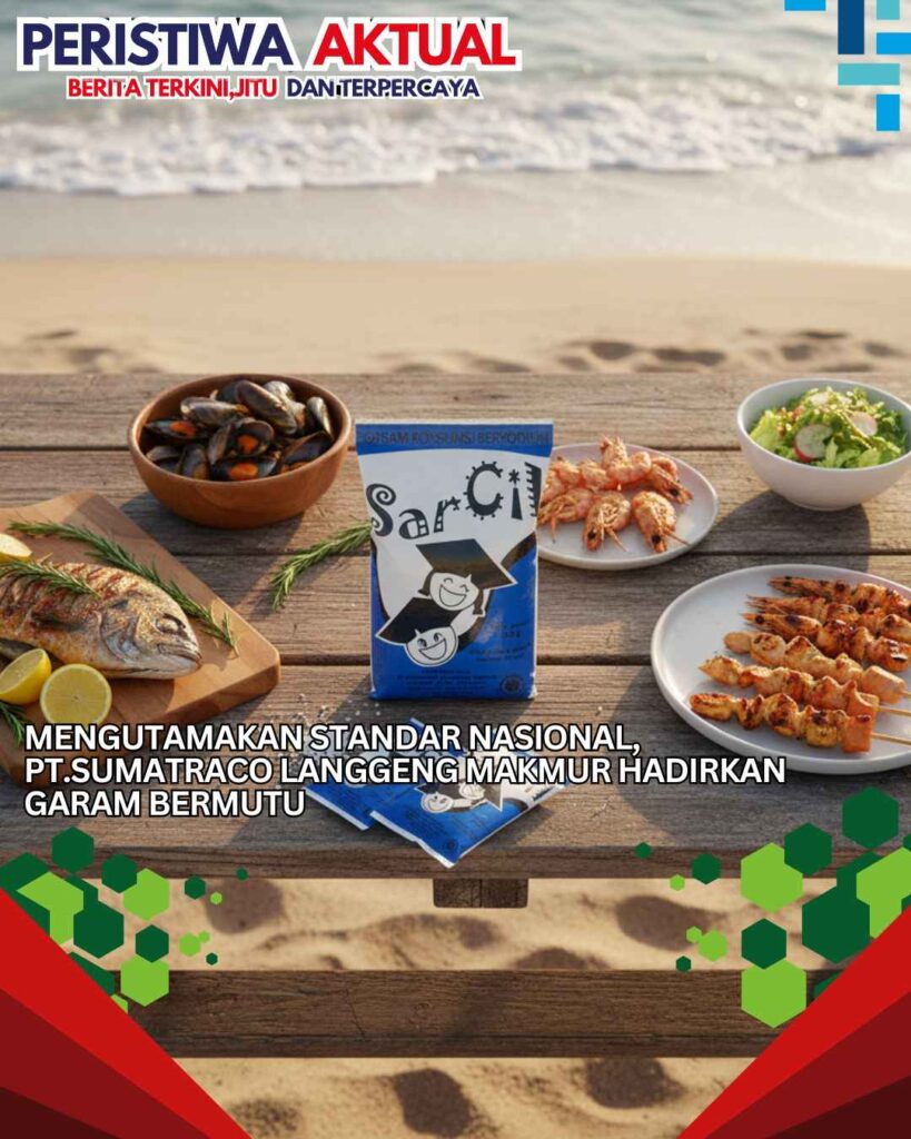 Mengutamakan Standar Nasional, PT.Sumatraco Langgeng Makmur Hadirkan Garam Bermutu